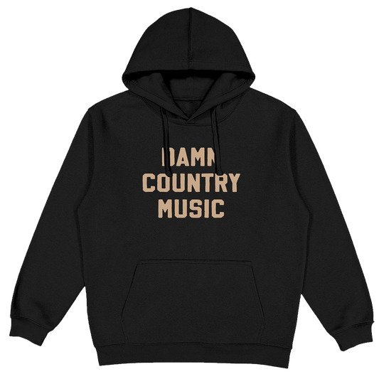 Damn Country Music Hoodie [Online Exclusive]